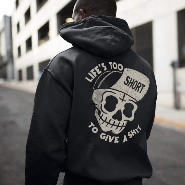 Life's Too Short To Give A Shit Printed Casual Men's Loose Hoodie